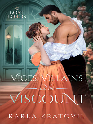 cover image of Vices, Villains and the Viscount